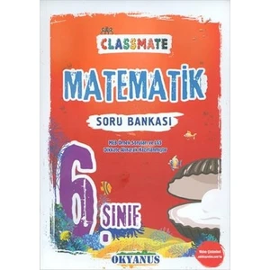 Okyanus Yayınları 6. Sınıf Classmate Matematik Soru Bankası