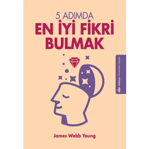 Beş Adımda En Iyi Fikri Bulmak