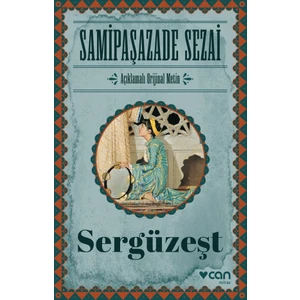 Sergüzeşt - Samipaşazade Sezai