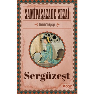 Sergüzeşt - Samipaşazade Sezai