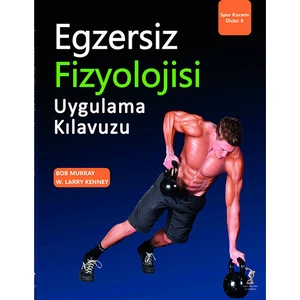 Egzersiz Fizyolojisi Uygulama Kılavuzu