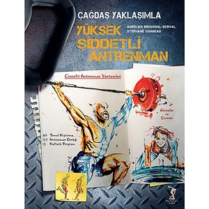 Çağdaş Yaklaşımla Yüksek Şiddetli  Antrenman