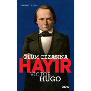 Ölüm Cezasına Hayır - Victor Hugo