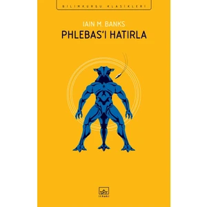 Phlebas’ı Hatırla - Iain M. Banks