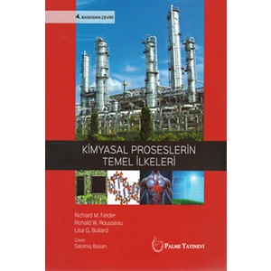 Kimyasal Proseslerin Temel İlkeleri - Richard M. Felder - Ronald W. Rousseau