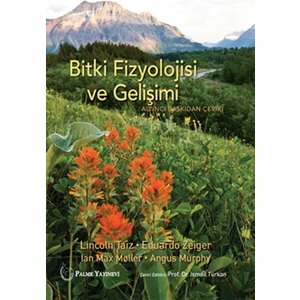 Bitki Fizyolojisi ve Gelişimi Ciltli - Lincoln Taiz - Eduardo Zeiger