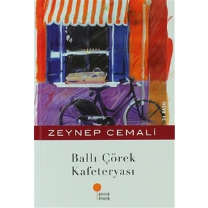 Ballı Çörek Kafeteryası - Zeynep Cemali