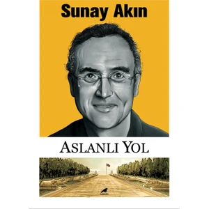 Aslanlı Yol - Sunay Akın