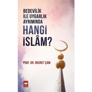 Hangi İslam? - Nusret Çam
