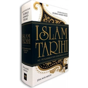 İslâm Tarihi - Ziya Nur Aksun