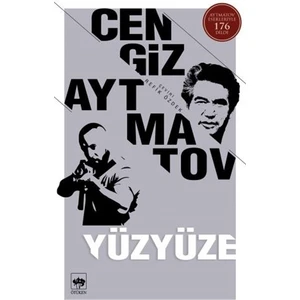 Yüzyüze - Cengiz Aytmatov
