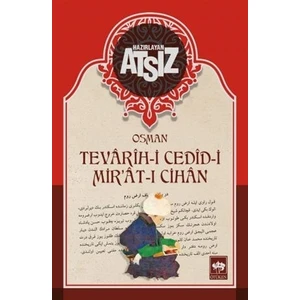 Tevarih-i Cedid-i Mir'at-ı Cihan - Hüseyin Nihal ATSIZ