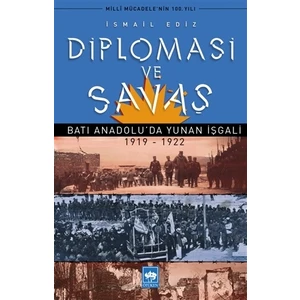 Diplomasi ve Savaş - İsmail Ediz