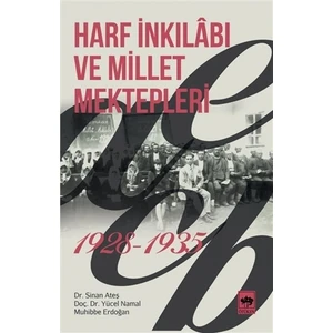 Harf İnkılabı ve Millet Mektepleri - Sinan Ateş