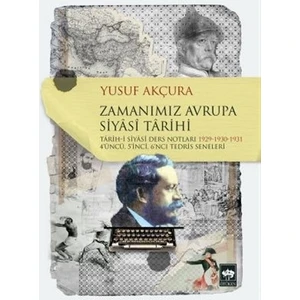 Zamanımız Avrupa Siyasi Tarihi - Yusuf Akçura