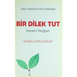 Bir Dilek Tut Hayatın Değişsin - Gahl Sasson