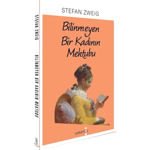 Bilinmeyen Bir Kadının Mektubu - Stefan Zweig