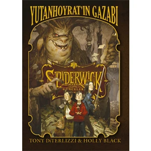 Spiderwick Günceleri 5 / Yutan Hoyrat'ın Gazabı ( The  Wrath Of Mulgarath )
