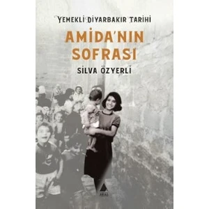Amida’nın Sofrası - Silva Özyerli