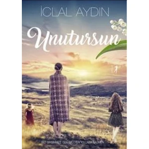 Unutursun - İclal Aydın
