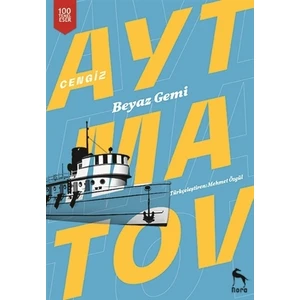 Beyaz Gemi - Cengiz Aytmatov