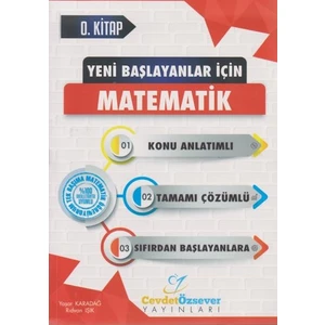 Cevdet Özsever Yayınları Yeni Başlayanlar İçin Matematik 0 K - Yaşar Karadağ
