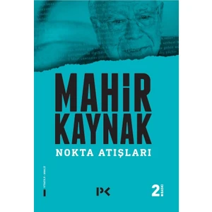 Nokta Atışları - Mahir Kaynak
