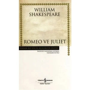 Romeo ve Juliet - William Shakespeare