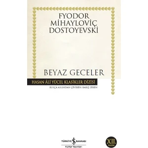 Beyaz Geceler - Fyodor Mihayloviç Dostoyevski