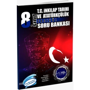 Mobil Yayıncılık 8. Sınıf T.C. İnkılap Tarihi ve Atatürkçülük Fasikül Soru Bankası