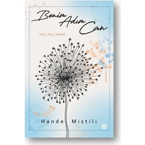 Benim Adım Can - Hande Mistili