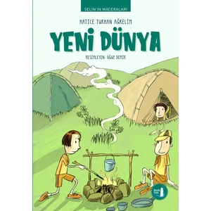 Selin’İn MaceralarıYeni Dünya - Hatice Turhan Ağrelim