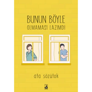 Bunun Böyle Olmaması Lazımdı - Ata Sözütok
