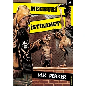 Mecburi İstikamet - M. K. Perker