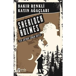 Bakır Renkli Kayın Ağaçları - Sır Arthur Conan Doyle