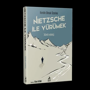 Nietzsche İle Yürümek - John Kaag