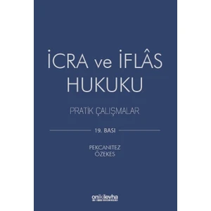 İcra ve İflas Hukuku Pratik Çalışmalar