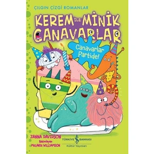 Kerem İle Minik Canavarlar - Canavarlar Partide! - Zanna Davidson