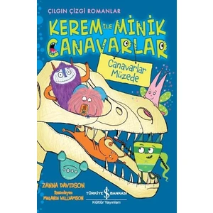 Kerem İle Minik Canavarlar - Canavarlar Müzede - Zanna Davidson