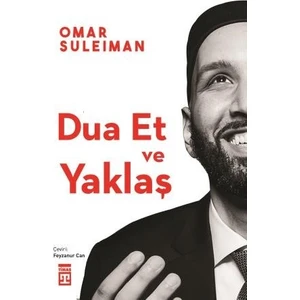 Dua Et Ve Yaklaş - Omar Suleiman