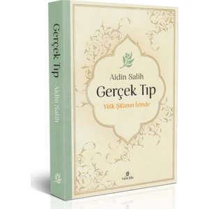 Gerçek Tıp Yitik Şifanın Izinde (Ciltli) - Aidin Salih