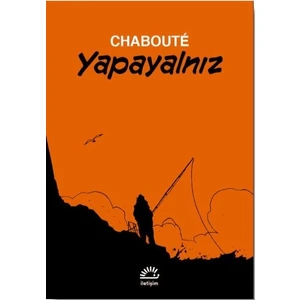 Yapayalnız - Chaboute