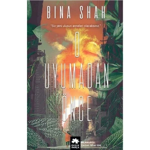 O Uyumadan Önce   - Bina Shah
