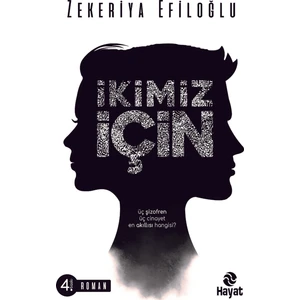 İkimiz İçin - Zekeriya Efiloğlu