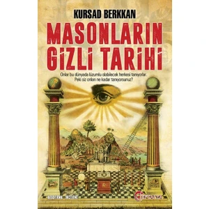 Masonların Gizli Tarihi  - Kursad Berkkan
