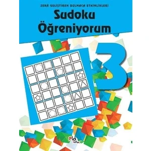 Sudoku Öğreniyorum 3 / Zekâ Geliştiren Bulmaca Etkinlikleri