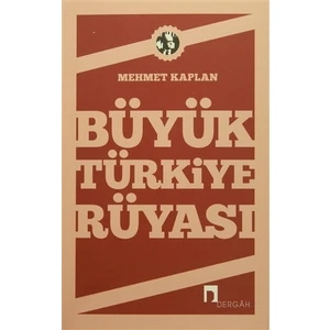 Büyük Türkiye Rüyası