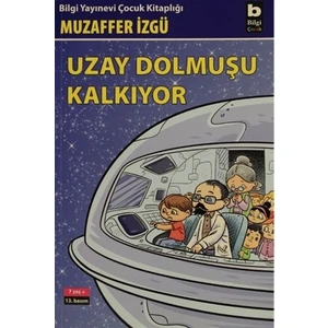 Uzay Dolmuşu Kalkıyor - Muzaffer İzgü