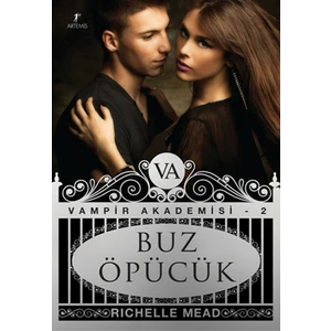 Buz Öpücük - Vampir Akademisi 2 - Richelle Mead
