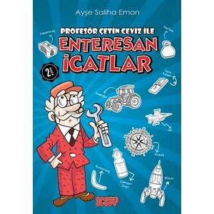 Profesör Çetin Ceviz ile Enteresan İcatlar - Ayşe Saliha Emon